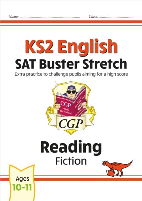KS2 English Reading SAT Buster Stretch: Fiction (for the 2024 tests)