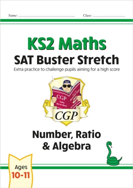 KS2 Maths SAT Buster Stretch: Number, Ratio & Algebra (for the 2024 tests)
