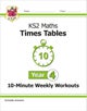 KS2 Year 4 Maths Times Tables 10-Minute Weekly Workouts