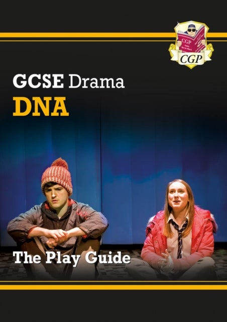 GCSE Drama Play Guide ¿ DNA