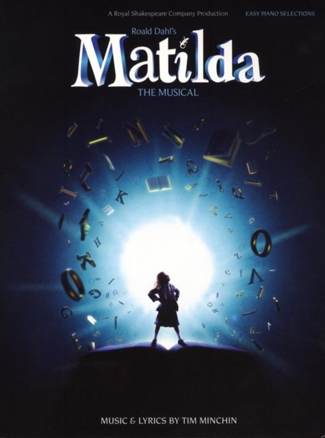 Roald Dahl's Matilda - The Musical - Easy Piano
