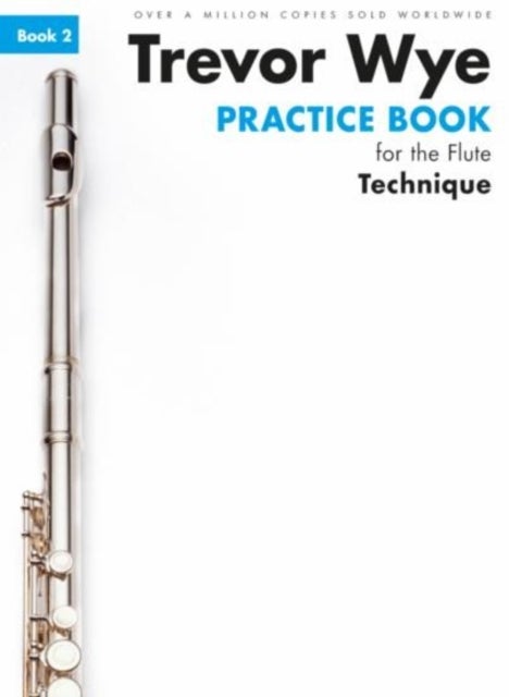 Trevor Wye Practice Book For The Flute Book 2 - Book 2 - Technique