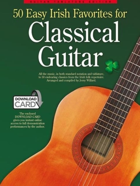 50 Easy Irish Favourites For Classical Guitar - Guitar Tablature Edition (Book & Download Card
