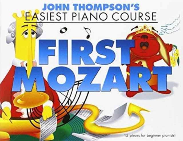 Thompson's Easiest Piano Course - First Mozart