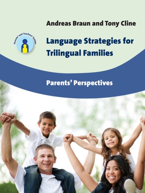 Language Strategies for Trilingual Families - Parents' Perspectives