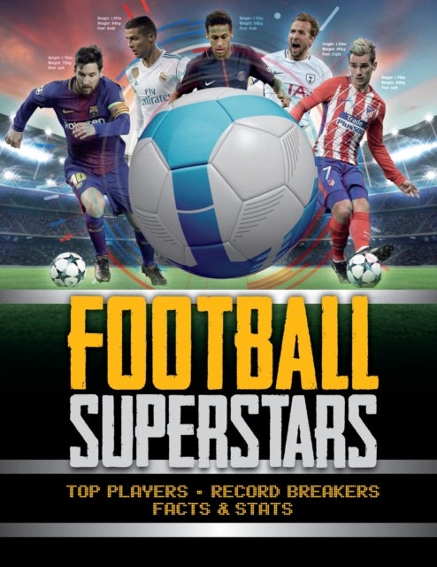 Football Superstars - Top players, record breakers, facts and stats