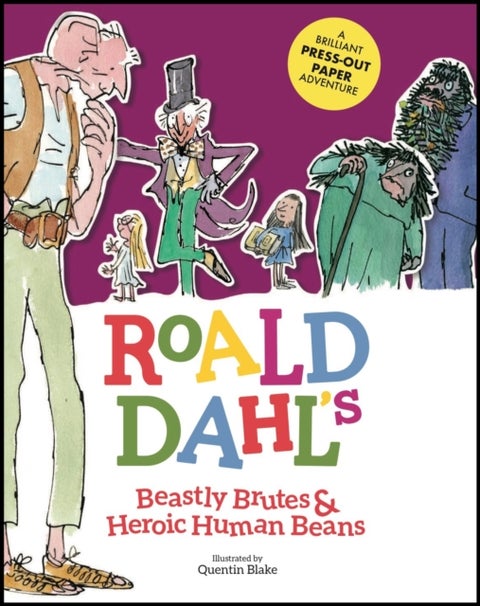 Roald Dahl's Beastly Brutes & Heroic Human Beans - A brilliant press-out paper adventure