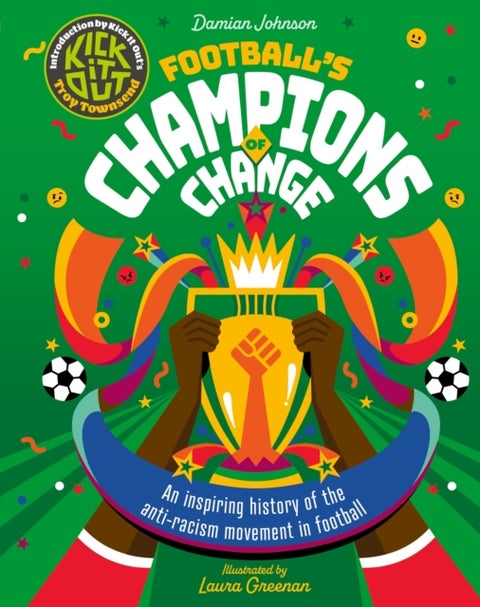Football's Champions of Change - SHORTLISTED for the Charles Tyrwhitt Children's Sports Book of the Year 2024