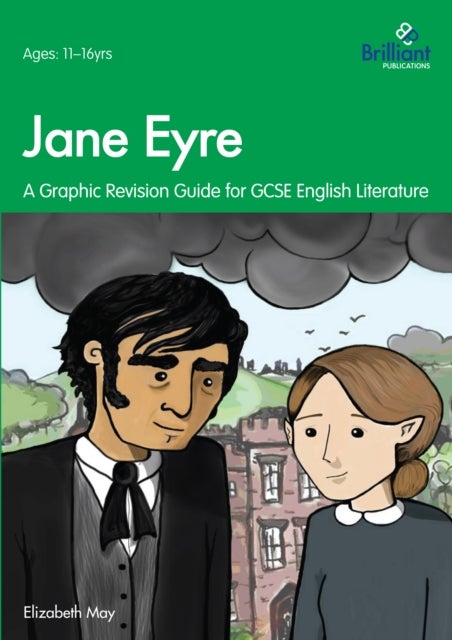 Jane Eyre - Graphic Revision Guides for GCSE English Literature