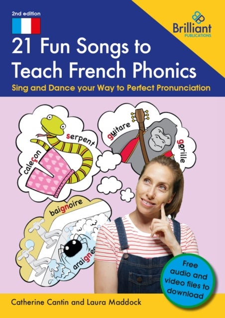 21 Fun Songs toTeach French Phonics - Sing and Dance your Way to Perfect Pronunciation