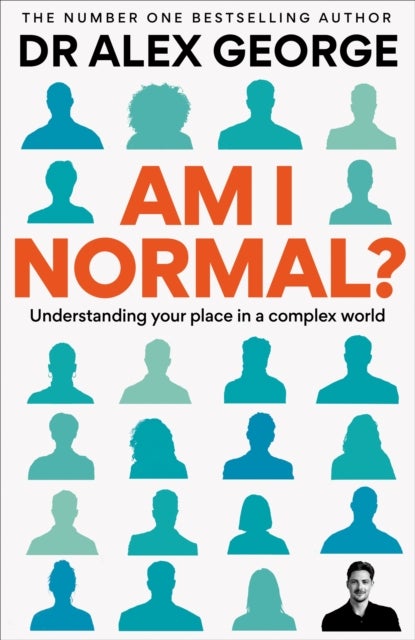 Am I Normal? - Understanding your place in a complex world