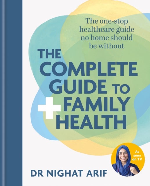 The Complete Guide to Family Health