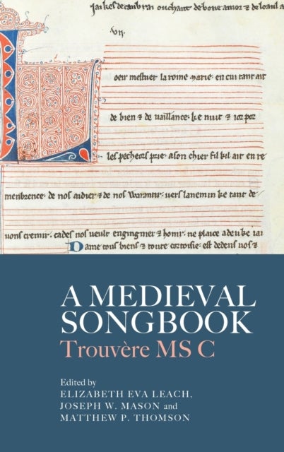 A Medieval Songbook - Trouvere MS C