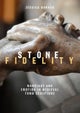 Stone Fidelity