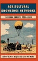 Agricultural Knowledge Networks in Rural Europe, 1700-2000