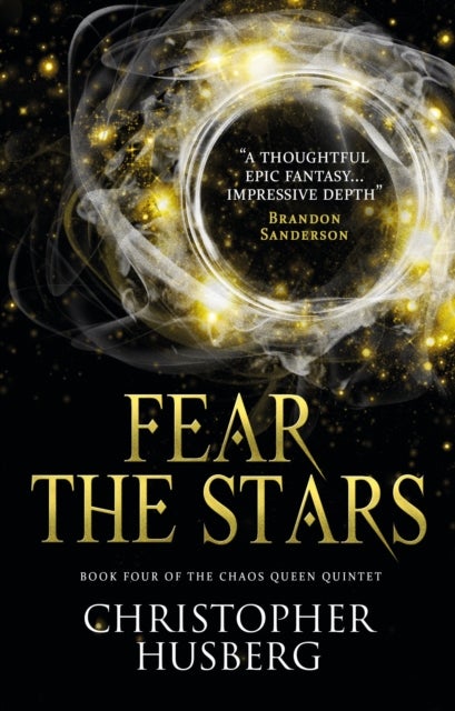 Chaos Queen - Fear the Stars (Chaos Queen 4) - Book Four of the Chaos Queen Quintet