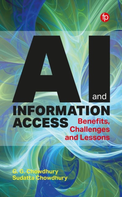 AI and Information Access - Benefits, Challenges and Lessons