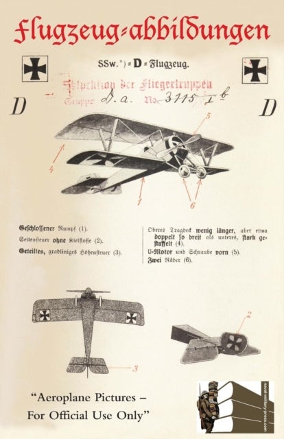 Flugzeug-Abbildungen - Ausgabe - A. FUR MANNSCHAFTEN"Aeroplane pictures for official use only edition .. A. For teams."