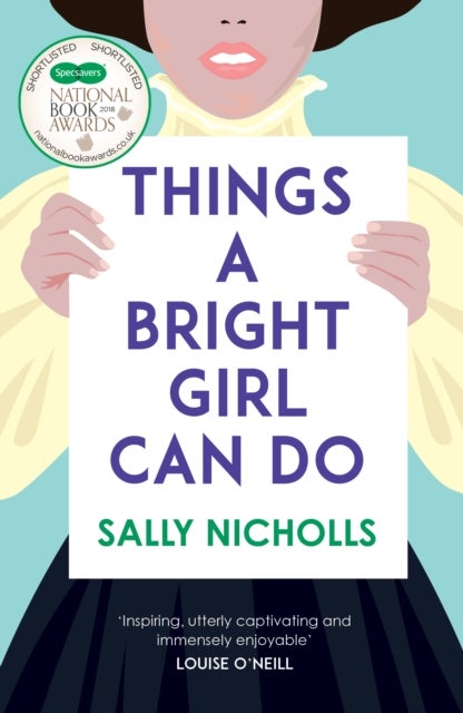 Things a Bright Girl Can Do - The critically acclaimed novel about the fight for women's votes