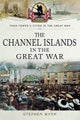The Channel Islands in the Great War