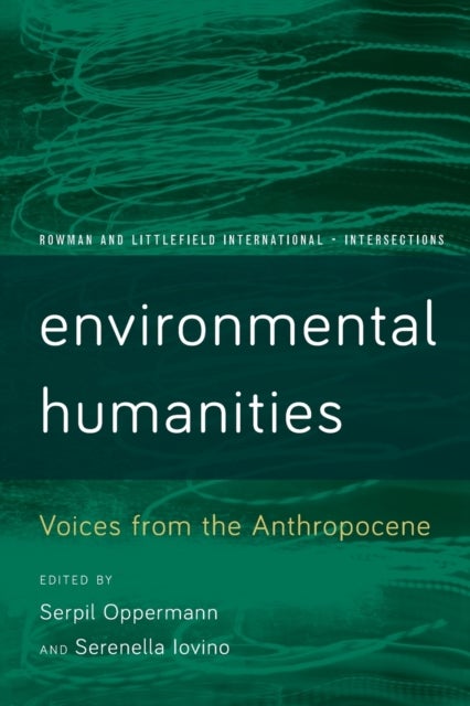 Environmental Humanities - Voices from the Anthropocene