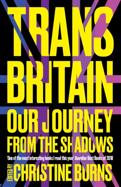 Trans Britain - Our Journey from the Shadows