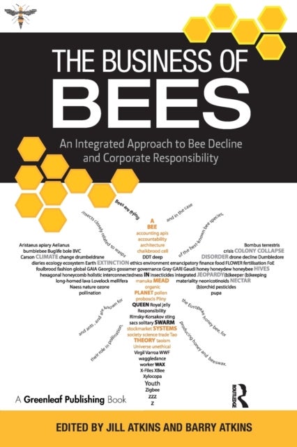 The Business of Bees - An Integrated Approach to Bee Decline and Corporate Responsibility