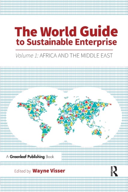 The World Guide to Sustainable Enterprise - Volume 1: Africa and Middle East