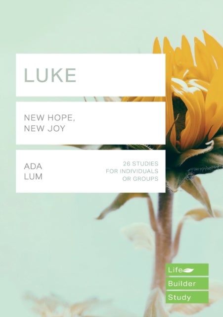 Luke (Lifebuilder Study Guides) - New Hope, New Joy