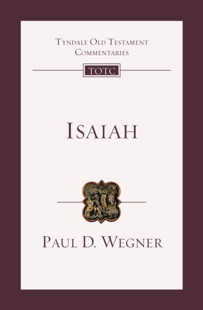 Isaiah - An Introduction And Commentary