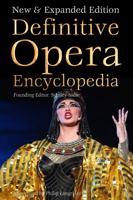 Definitive Opera Encyclopedia - New & Expanded Edition
