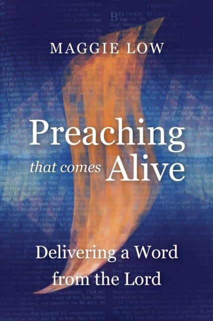 Preaching That Comes Alive - Delivering a Word from the Lord
