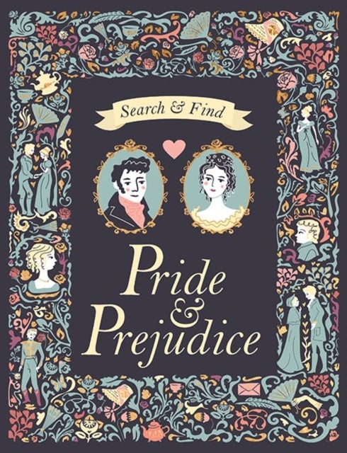 Pride and Prejudice Search and Find - A Jane Austen Search and Find Book