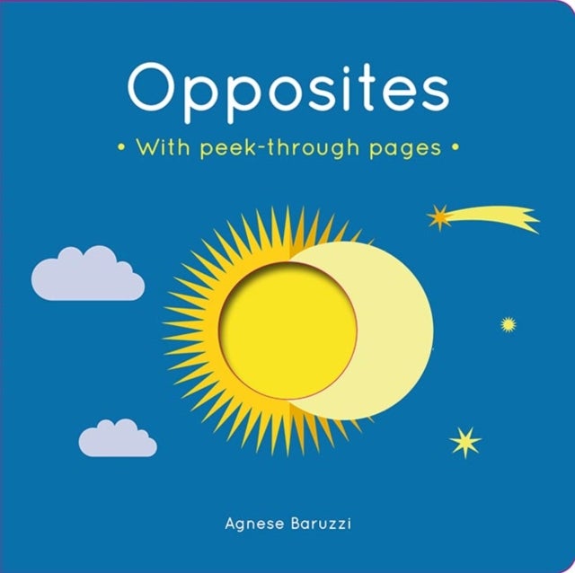 Opposites - A board book with peek-through pages