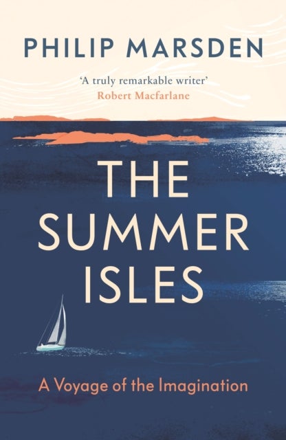 The Summer Isles - A Voyage of the Imagination