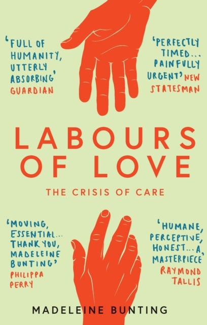 Labours of Love - The Crisis of Care