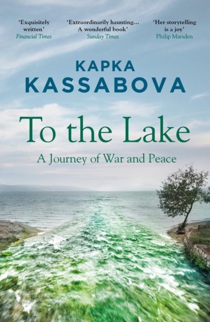 To the Lake - A Journey of War and Peace