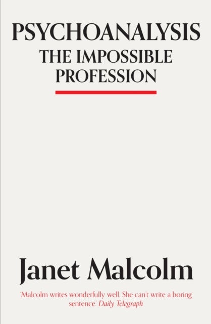 Psychoanalysis - The Impossible Profession