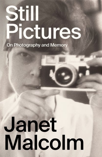 Still Pictures - On Photography and Memory