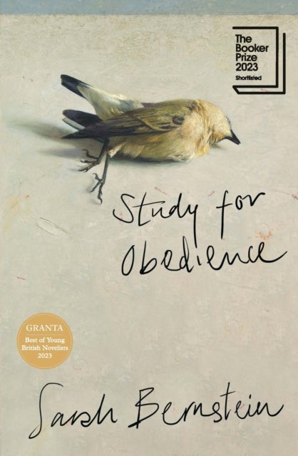 Study for Obedience - Shortlisted for the Booker Prize 2023