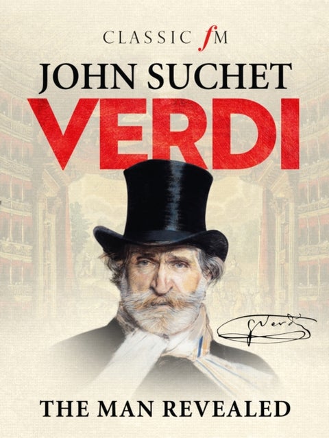 Verdi - The Man Revealed