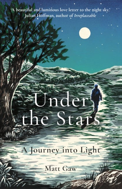Under the Stars - A Journey Into Light
