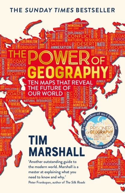 The Power of Geography - Ten Maps That Reveal the Future of Our World