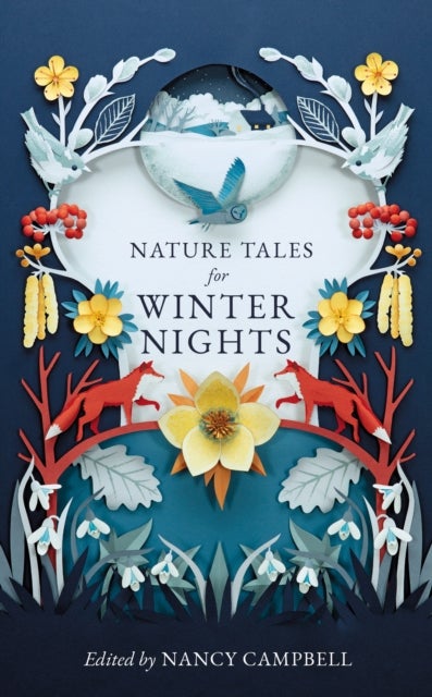 Nature Tales for Winter Nights - Full of frosty tales from around the world