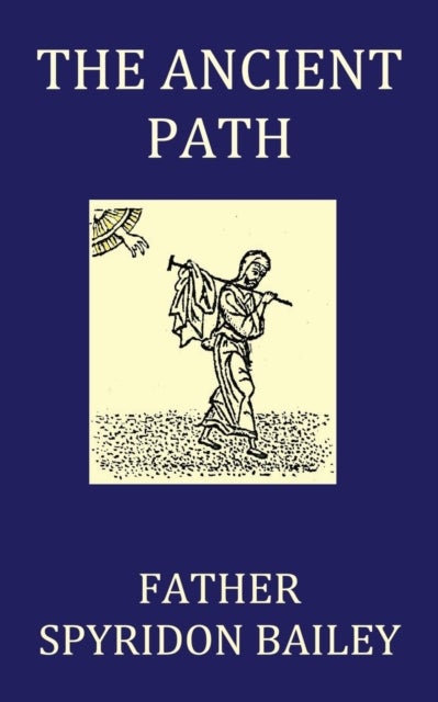 The Ancient Path