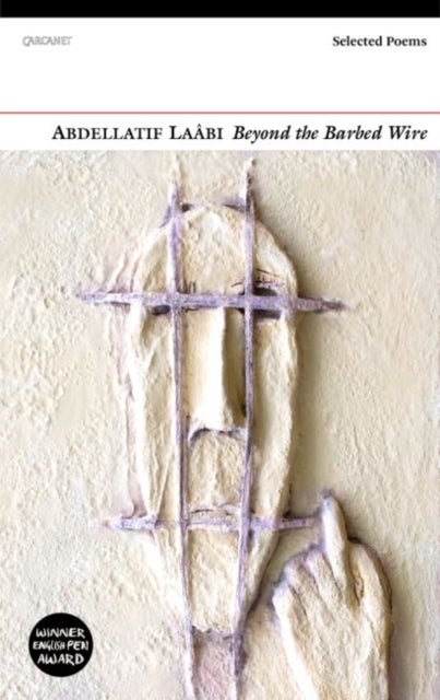 Beyond the Barbed Wire - Selected Poems