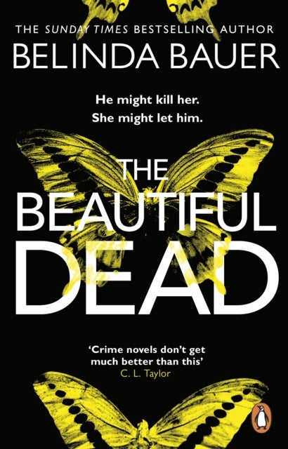 The Beautiful Dead - From the Sunday Times bestselling author of Snap