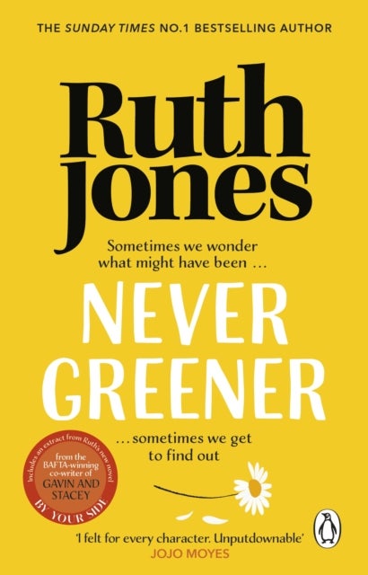 Never Greener - The number one bestselling novel from the co-creator of GAVIN & STACEY