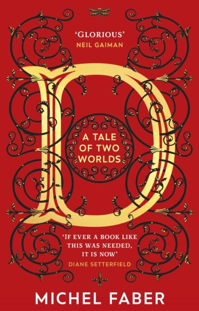 D (A Tale of Two Worlds) - A dazzling modern adventure story from the acclaimed and bestselling author