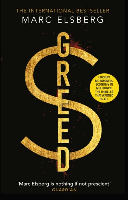 Greed - The page-turning thriller that warned of financial melt-down